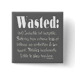 Wasted Definition buttons