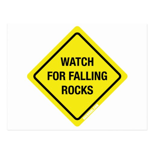 Watch For Falling Rocks Postcard | Zazzle