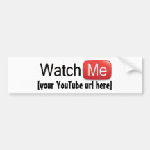 Watch Me on YouTube! Bumper Sticker