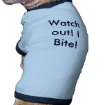 Watch out! I Bite! pet clothing