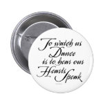 Watch Us Dance Buttons