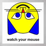 watch your mouse print