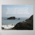 Watch your thoughts.They become words... posters