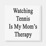 Watching Tennis Is My Mum's Therapy Fridge Magnet