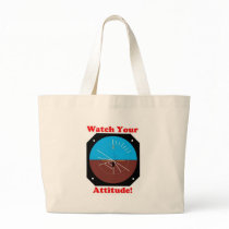 WatchYour Attitude Tote Bags