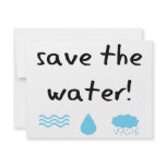 Water Conservation design! invitations