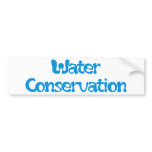 Water Conservation Products & Designs! bumper stickers