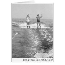 "Water sports do revive a relationship!" Greeting Cards