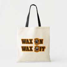 Wax On - Wax Off Canvas Bag