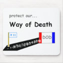 Way of Death Mousepad