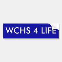 WCHS 4 LIFE BUMPER STICKERS