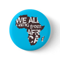 WE ALL CAME FROM AFRICA