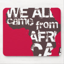 WE ALL CAME FROM AFRICA