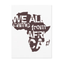 WE ALL CAME FROM AFRICA