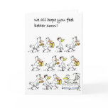 We all hope you feel better soon! cards