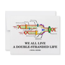 We All Live A Double-Stranded Life (DNA Humour)