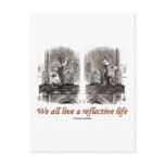 We All Live A Reflective Life (Wonderland) Post Cards
