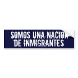 'We Are a Nation of Immigrants' Bumper Sticker