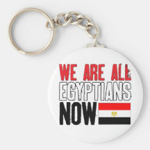 We Are All Egyptians Now Keychains