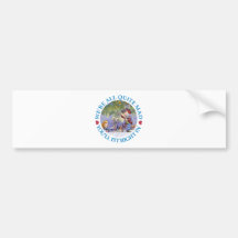 We Are All Quite Mad, You'll Fit Right In! Bumper Stickers
