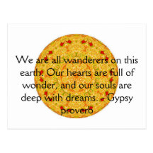 We are all wanderers on this earth....GYPSY QUOTE Postcards