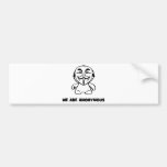 We Are Anonymous Bumper Sticker