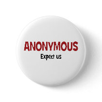 We Are Anonymous Button
