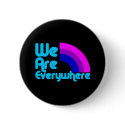 We Are Everywhere Bi Black buttons