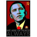 We are of peace . . . Always t-shirts