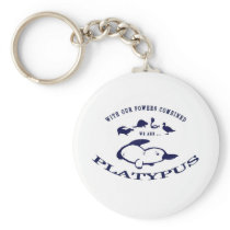 We are Platypus Key Chain