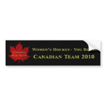 We are proud of you Canada! bumper stickers