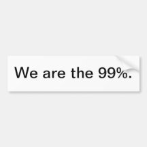 We Are The 99% Bumper Sticker