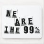 We Are The 99% Mousepads