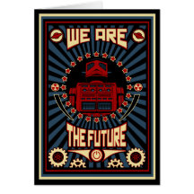 We Are The Future Card