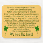 We Are the Irish! Mouse Pad mousepads