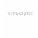 We are the Peace Generation t-shirts