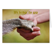 We Bridge The Gap Greeting Card