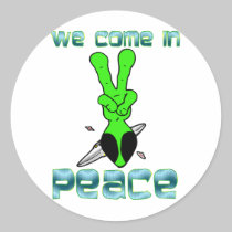 WE COME IN PEACE stickers