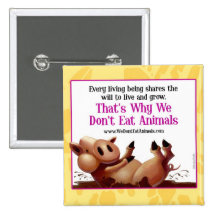 We Don't Eat Animals Pig Button
