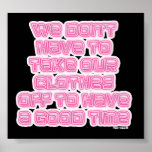 We don't have to...(neon) posters