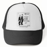 We Don't Have To Worry About Getting Ugly Ties Trucker Hats