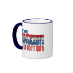 We Don't Quit Progressive Mug