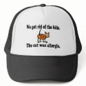 We Got Rid Of The Kids The Cat Was Allergic hats