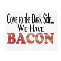 We Have Bacon