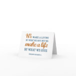 We make a life by what we give card