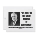 We Must Be The Great Arsenal Of Democracy invitations
