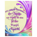 *We must Become the Change*- Gandhi Quote flyers