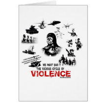 We Must End the Vicious Cycle of Violence! Cards