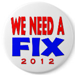 We Need a Fix buttons