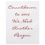 We Need Another Reagan flyers